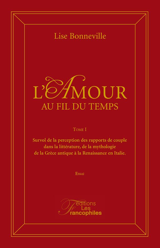 L'amour au fil du temps tome 1