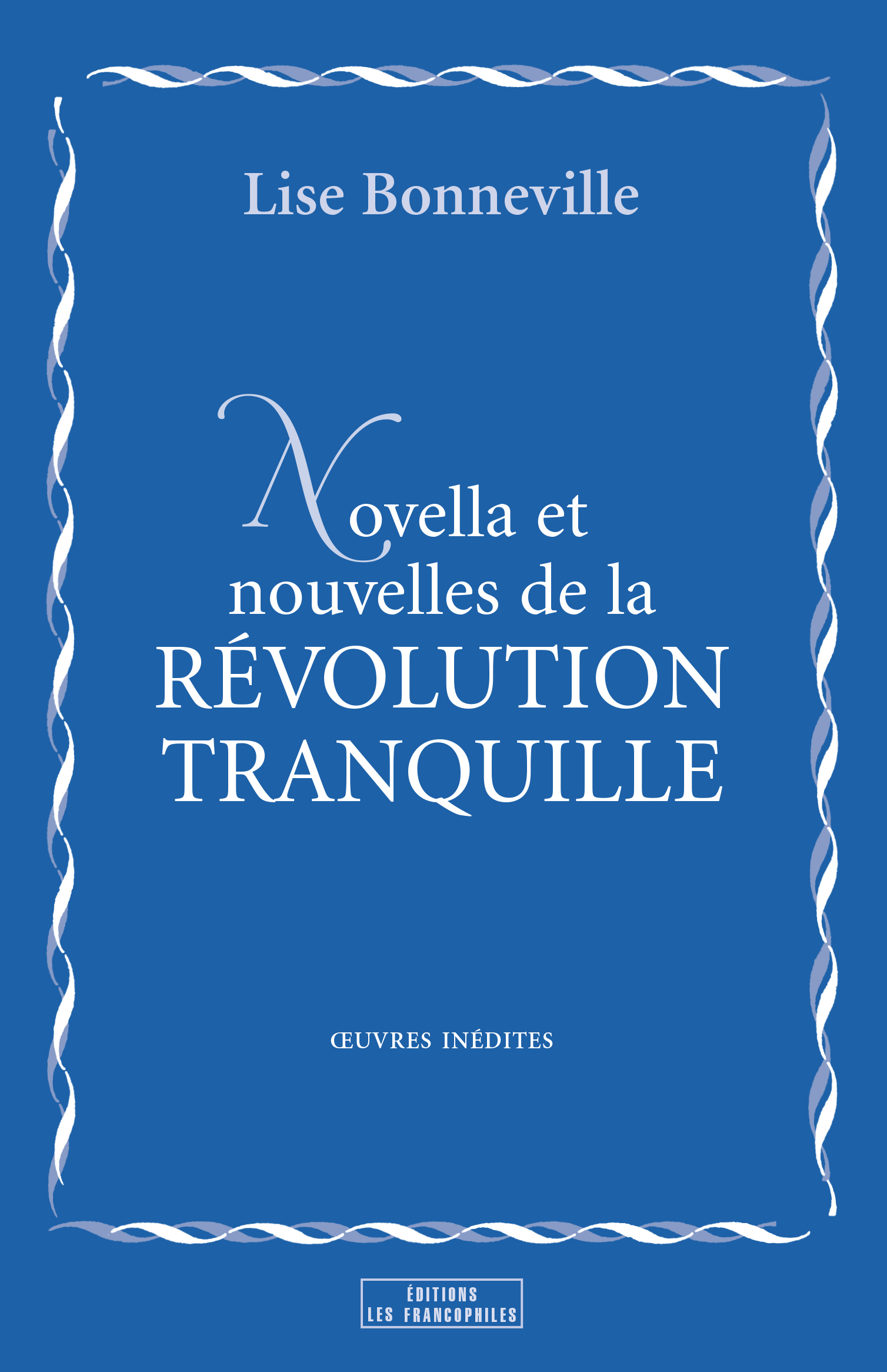 Nouvelles de la Rvolution Tranquille?